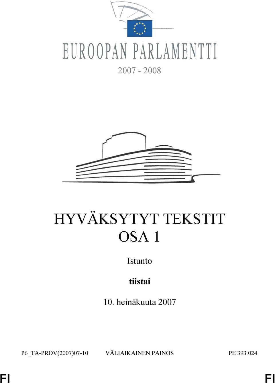 heinäkuuta 2007