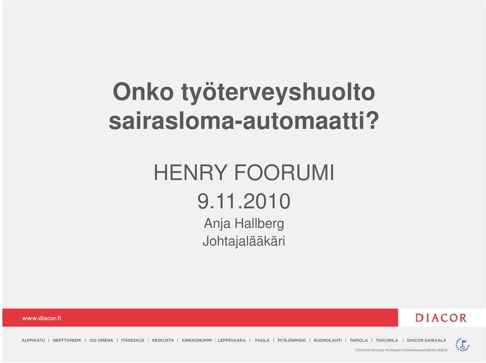 HENRY FOORUMI 9.11.