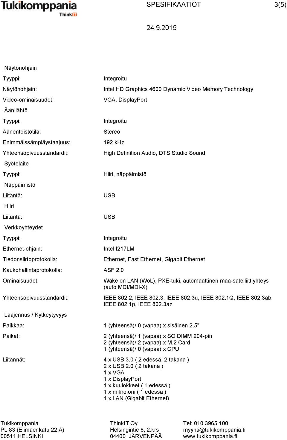 Intel I217LM Kaukohallintaprotokolla: ASF 2.