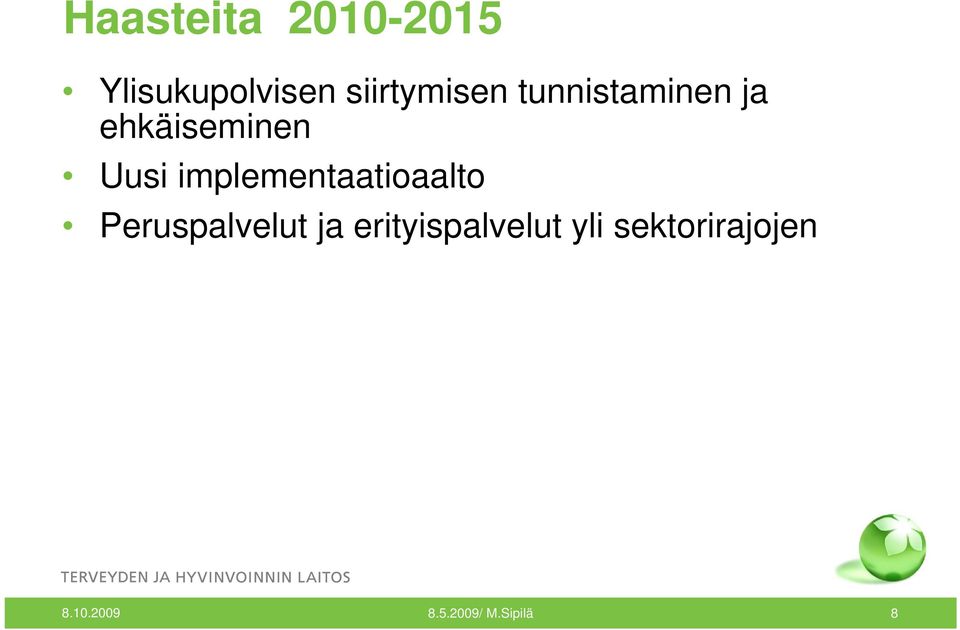 implementaatioaalto Peruspalvelut ja