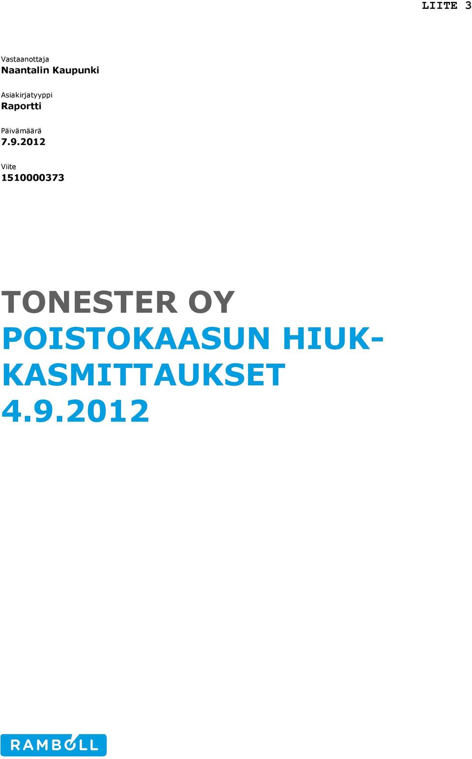 7.9.2012 Viite 1510000373 TONESTER