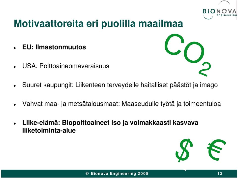 haitalliset päästöt ja imago Vahvat maa- ja metsätalousmaat: Maaseudulle