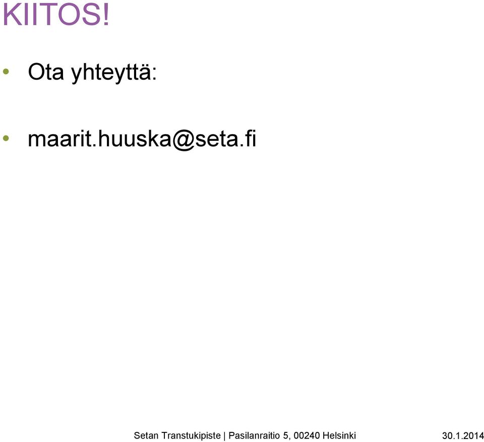 yhteyttä: