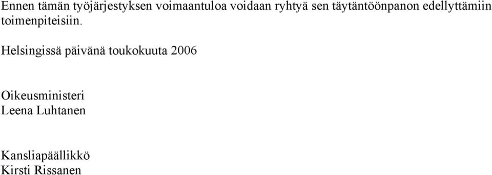 toimenpiteisiin.