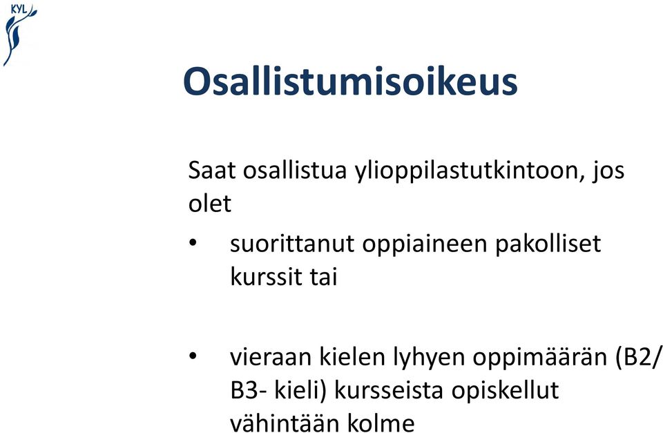 oppiaineen pakolliset kurssit tai vieraan kielen