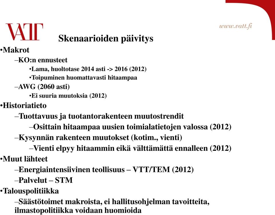 Kysynnän rakenteen muutokset (kotim.