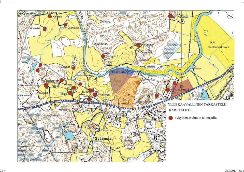 2013 15:21 RA RM maakuntakaava kaava-alue RA TP maakuntak.