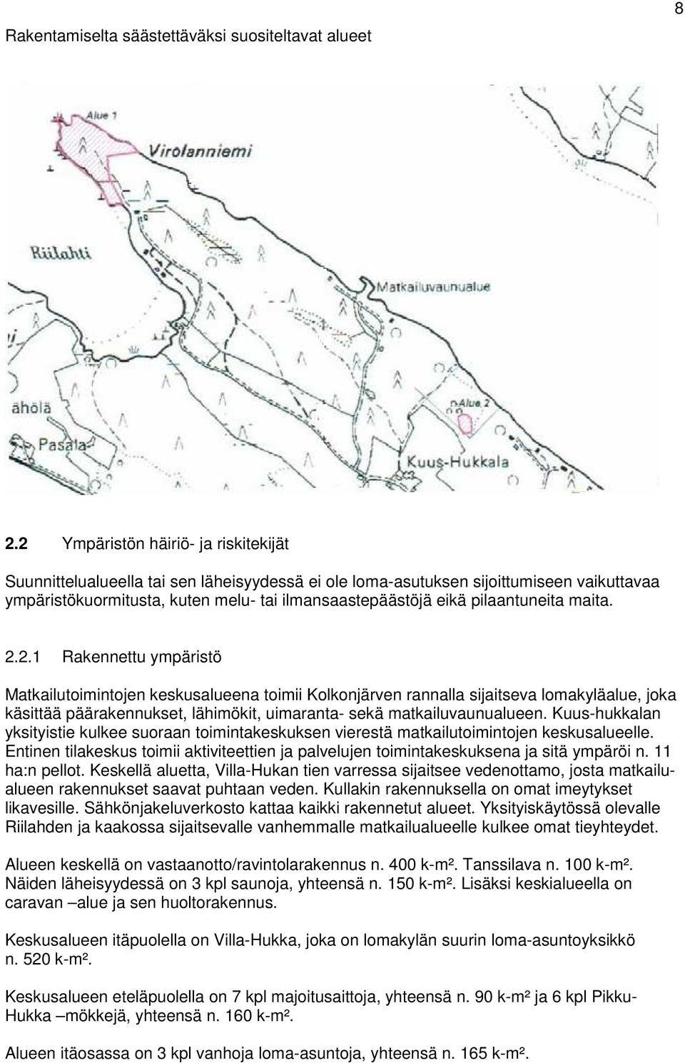 pilaantuneita maita. 2.