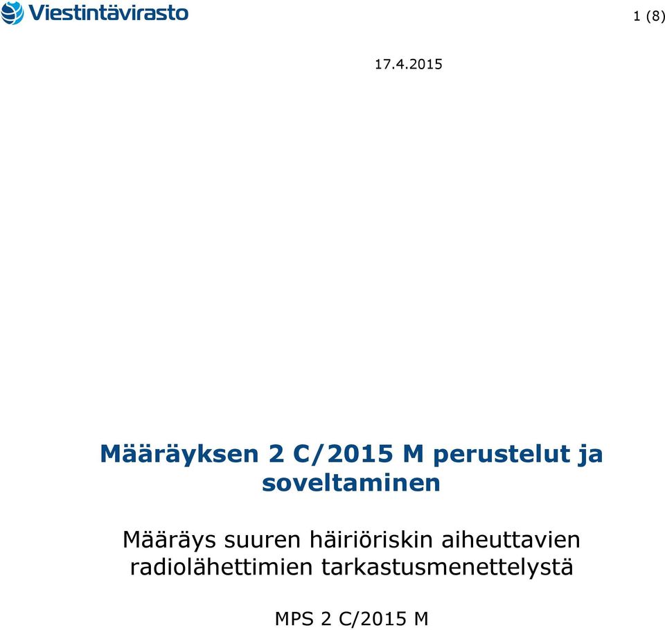 ja soveltaminen Määräys suuren