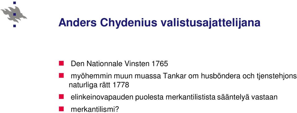 och tjenstehjons naturliga rätt 1778 elinkeinovapauden