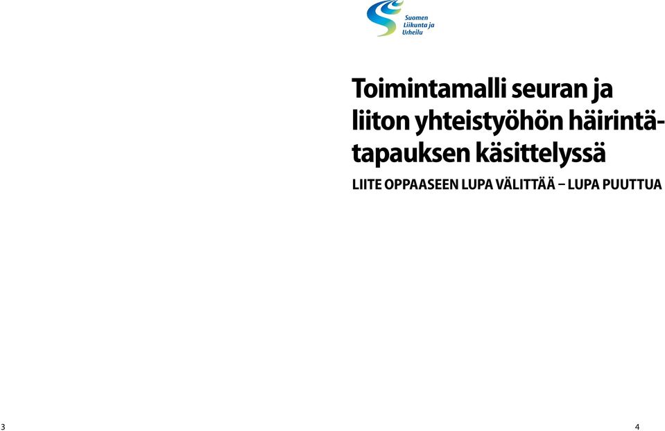 seuran ja Suomen Liikunta ja Urheilu SLU ry tunnus ruotsiksi Suomen Liikunta ja Urheilu SLU ry tunnus