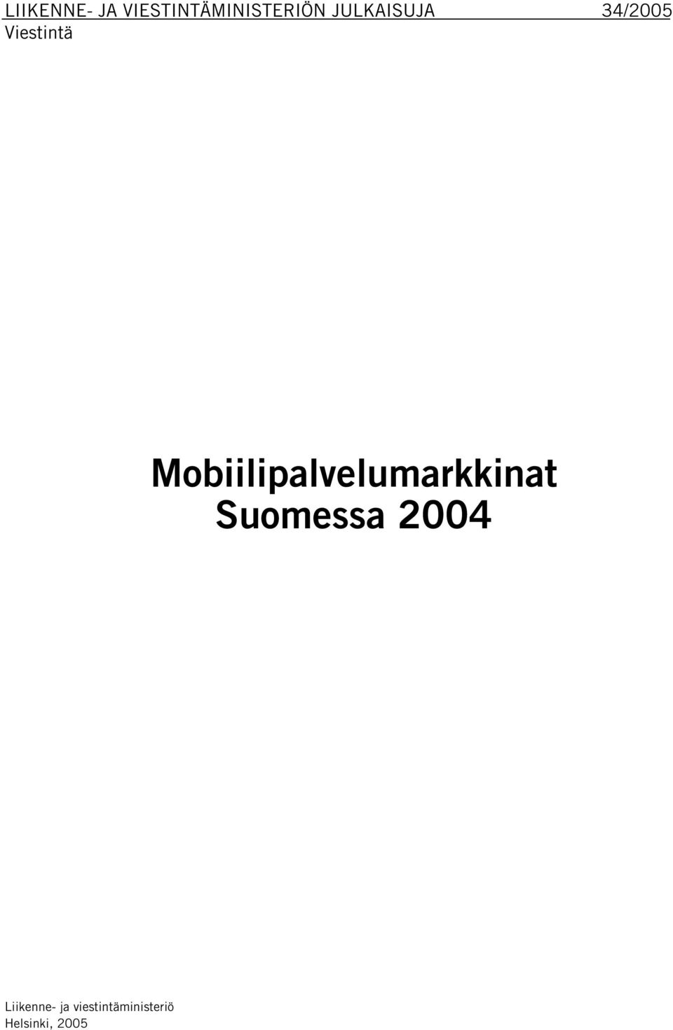 Mobiilipalvelumarkkinat Suomessa