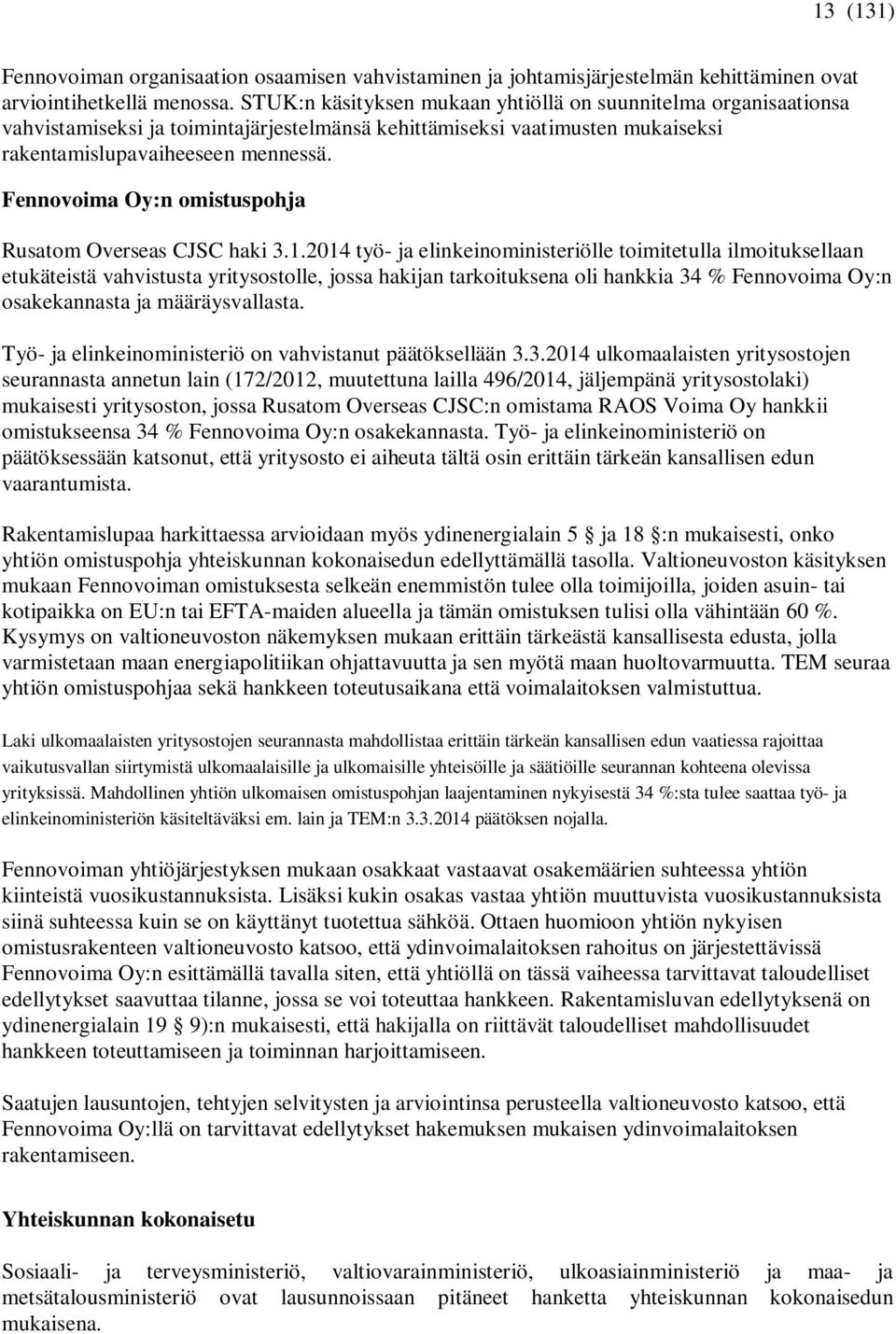 Fennovoima Oy:n omistuspohja Rusatom Overseas CJSC haki 3.1.