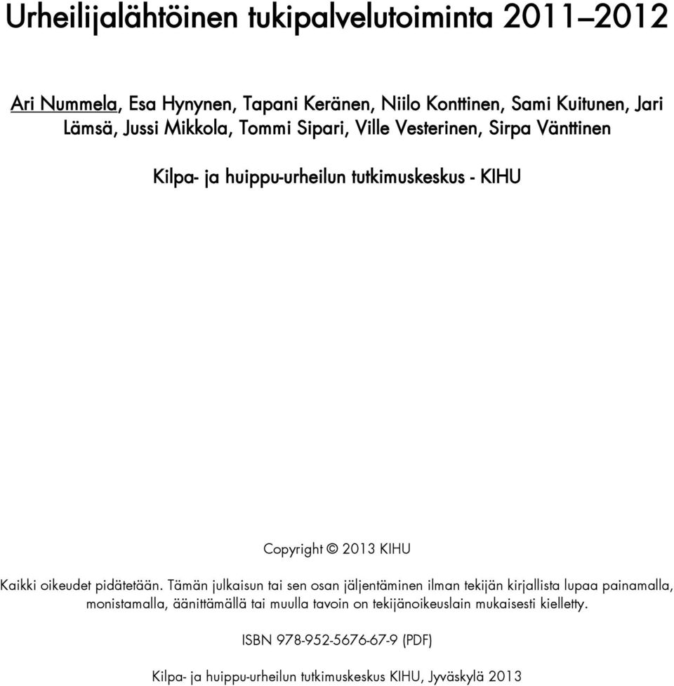 oikeudet pidätetään.
