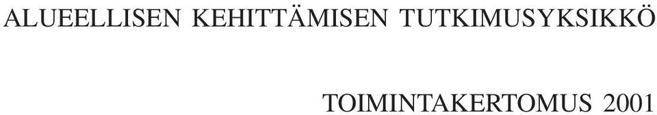 TUTKIMUSYKSIKKÖ