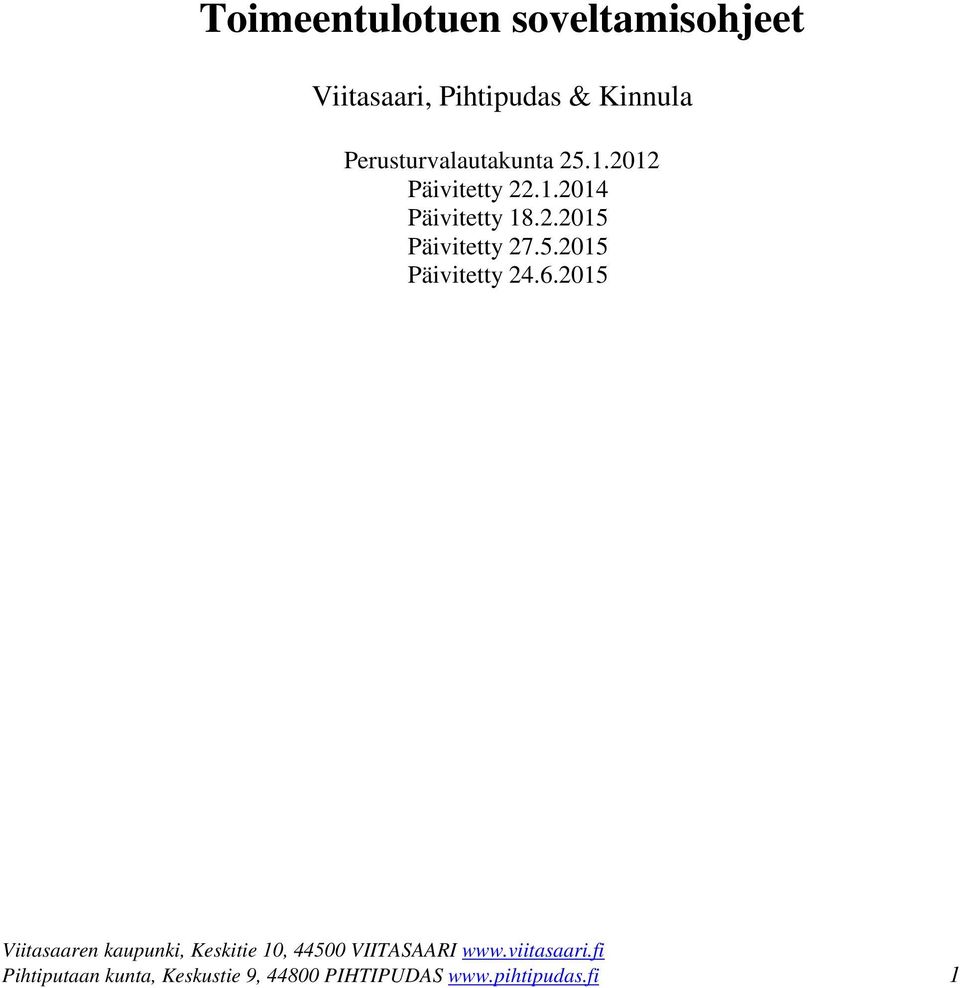 2.2015 Päivitetty 27.5.2015 Päivitetty 24.6.