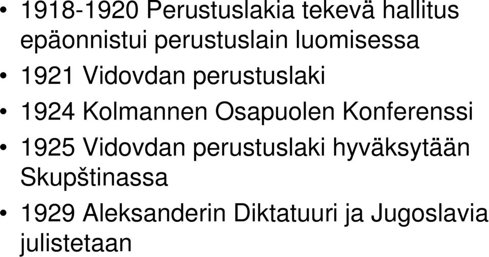 Kolmannen Osapuolen Konferenssi 1925 Vidovdan perustuslaki