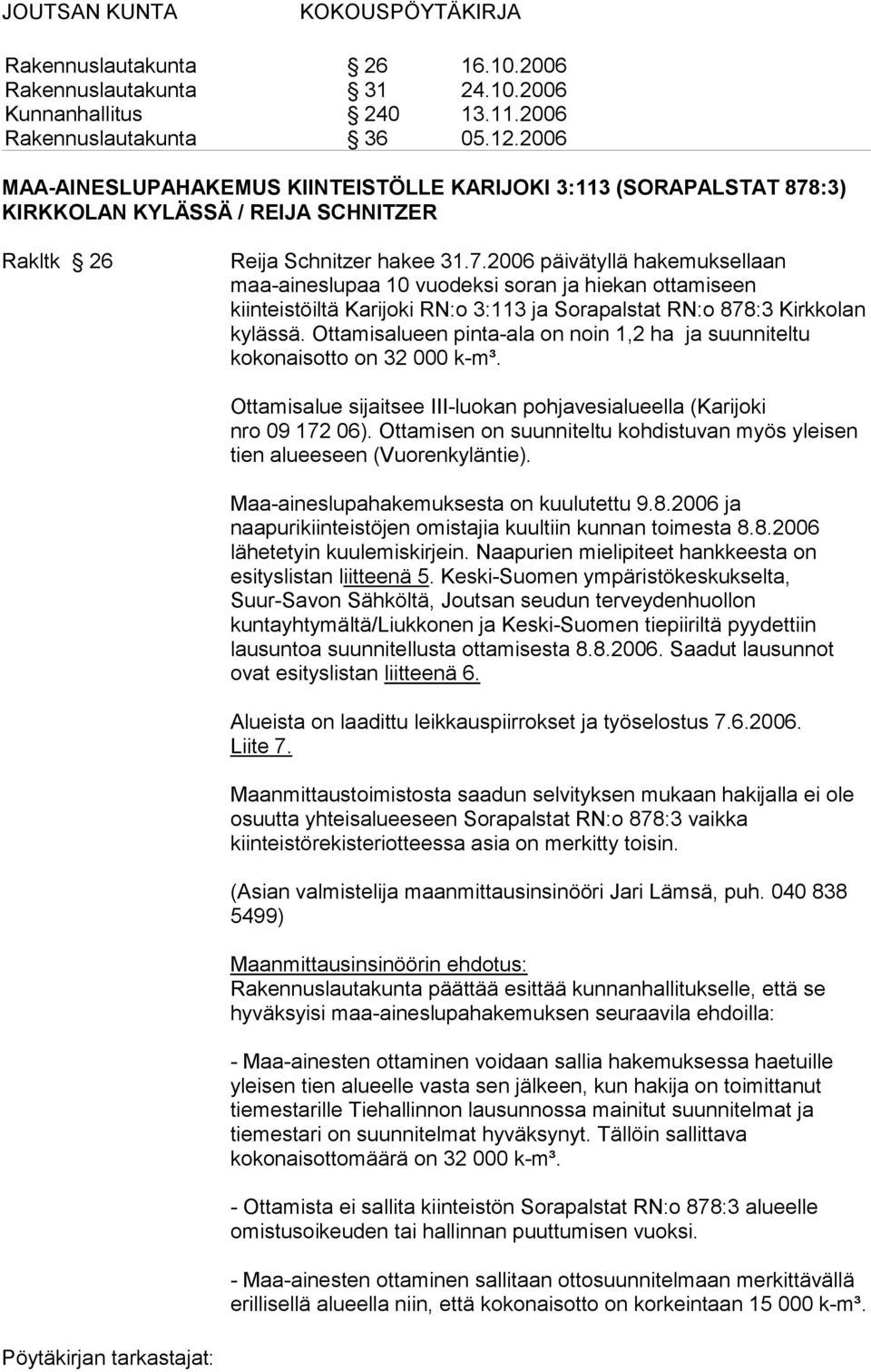 :3) KIRKKOLAN KYLÄSSÄ / REIJA SCHNITZER Rakltk 26 Reija Schnitzer hakee 31.7.