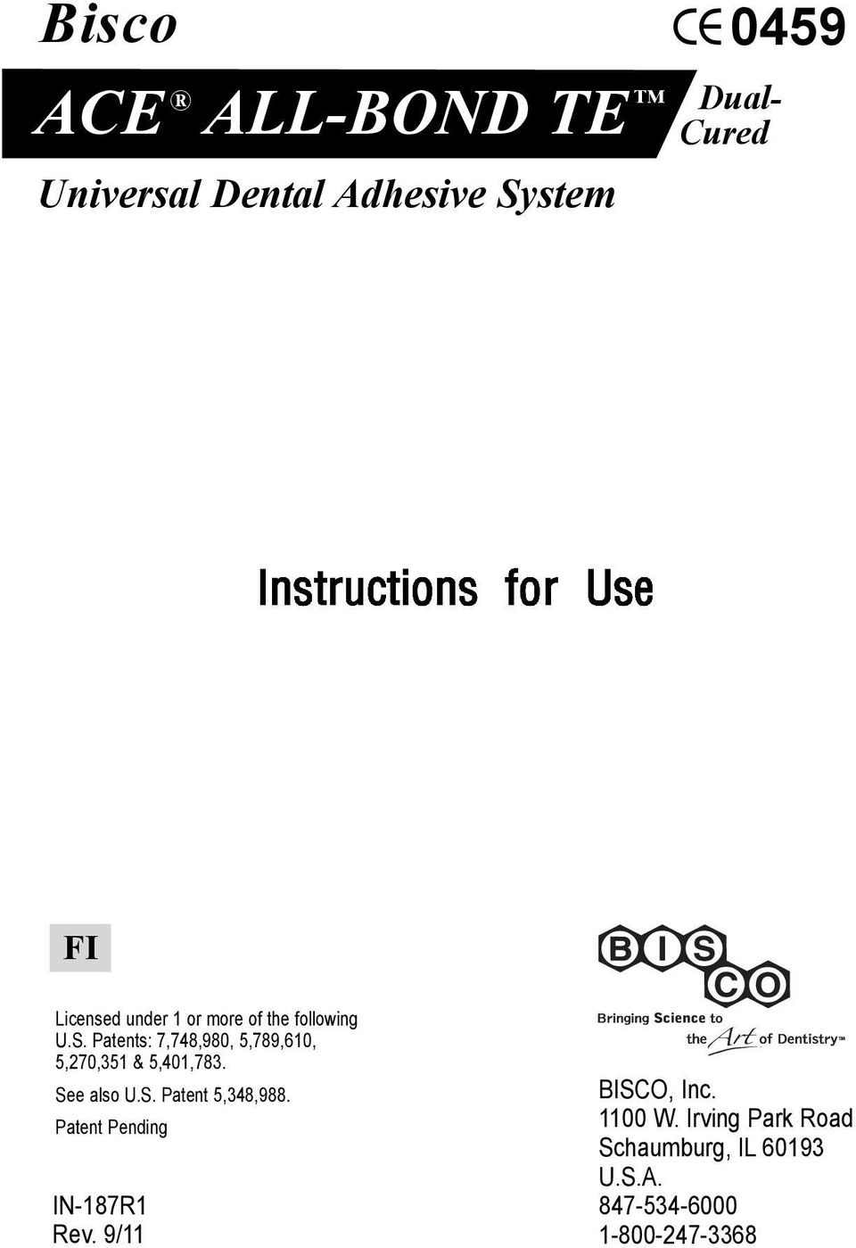 Patents: 7,748,980, 5,789,610, 5,270,351 & 5,401,783. See also U.S. Patent 5,348,988.