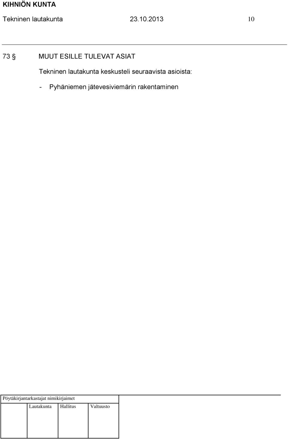 Tekninen lautakunta keskusteli