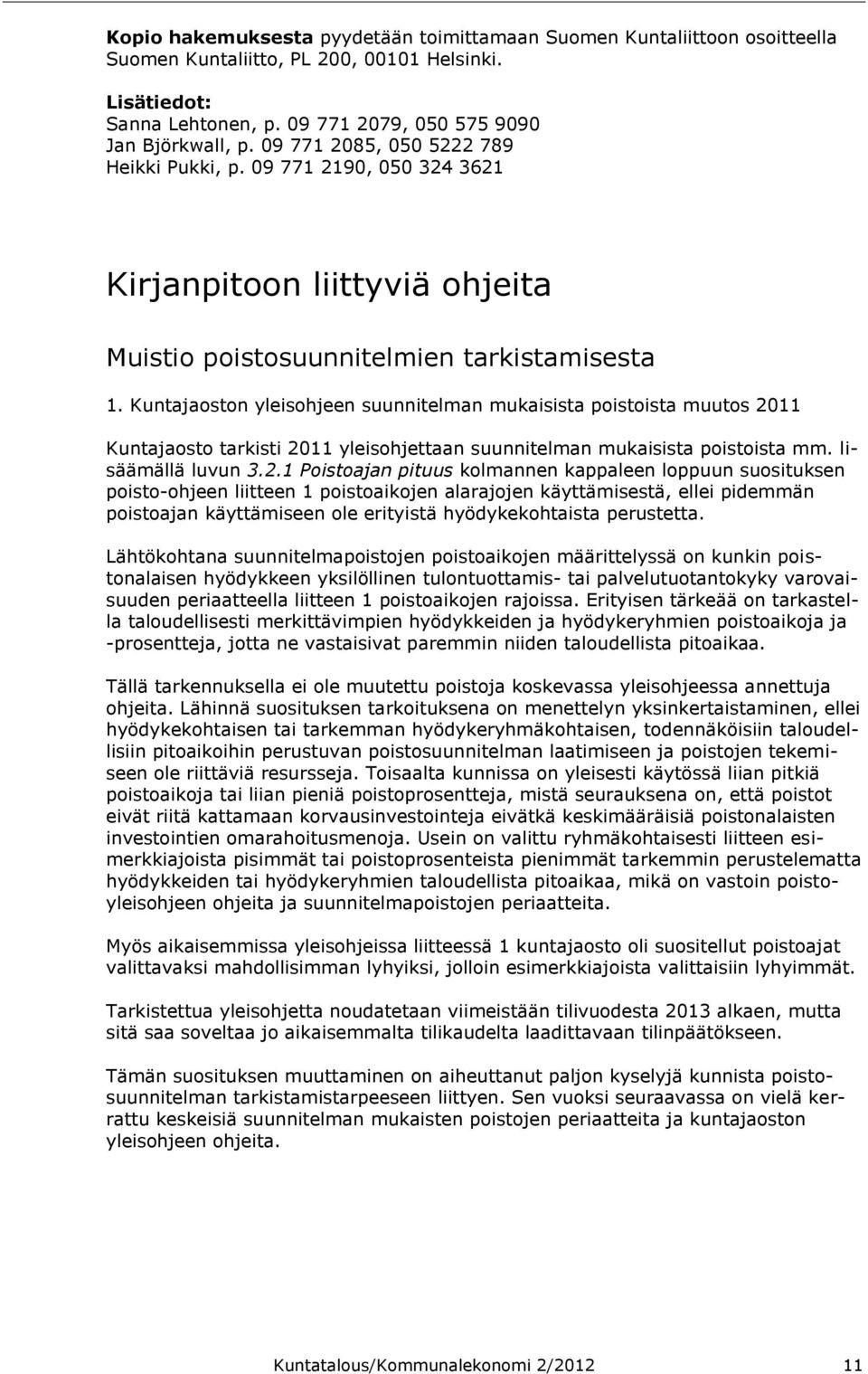 Kuntajaoston yleisohjeen suunnitelman mukaisista poistoista muutos 20