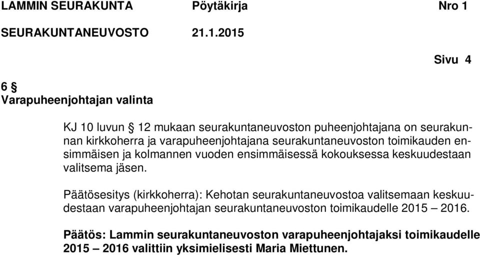 valitsema jäsen.