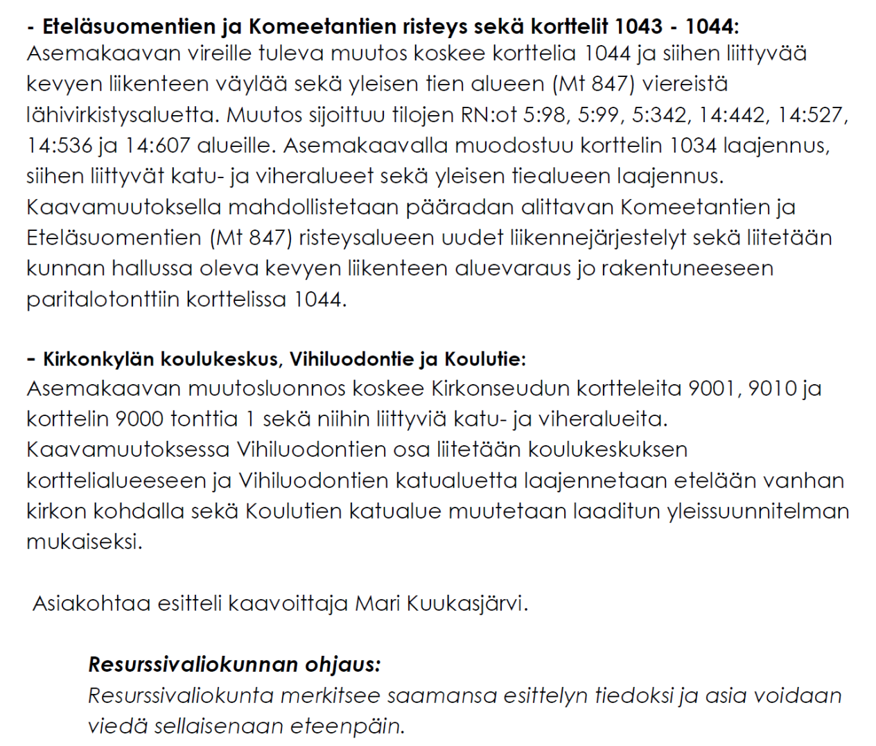 Vastine Kempeleen resurssivaliokunnalle: Resurssivaliokunnan