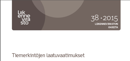 Laitteiden hyväksyntämenettely Vaatimukset