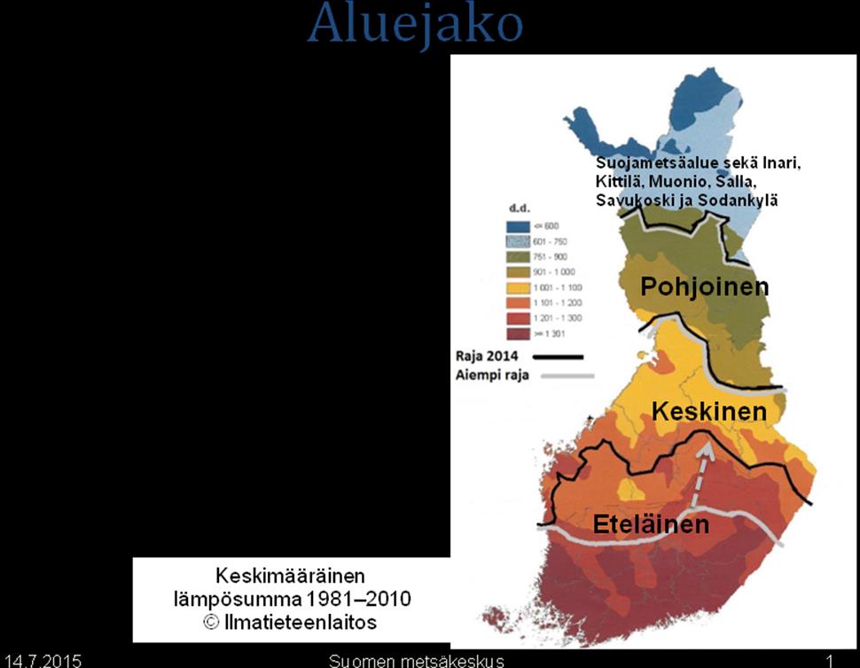 40 vijärven ja Kyyjärven kuntien sekä Pohjois-Savon maakunnan alueelta Kiuruveden, Vieremän, Sonkajärven ja Rautavaaran kuntien muodostamaa aluetta; Eteläisellä Suomella Uudenmaan, Varsinais-Suomen,