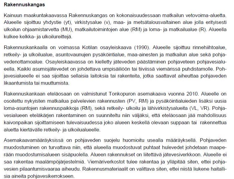 TONKOPURON ASEMAKAAVAN OSITTAINEN MUUTOS JA LAAJENNUS 17 ************************** Ramboll Finland Oy / Maija Jylhä-Ollila on 2010 laatinut pohjavesien