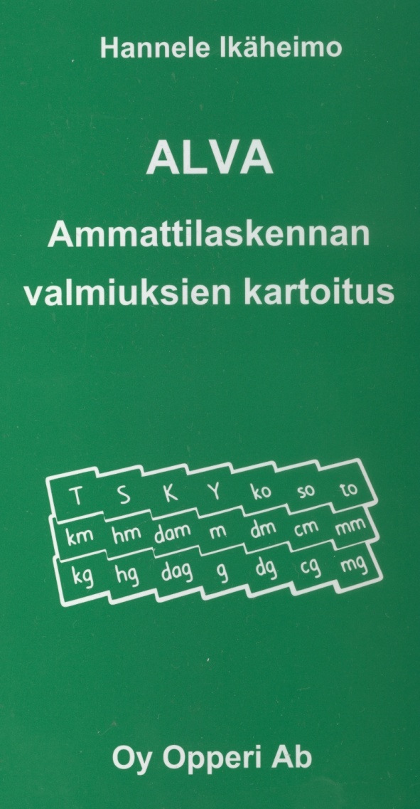 ALVA AmmattiLaskennan VAlmiuksien kartoitus ame matemaa ka oskuste väljaselgitamine 1 kümnendsüsteem 2 peastarvutamine 3 kümnendmurrumõiste 4