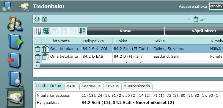 5 Tiedonhaun tuloksissa hyllypaikka ja signum näkyvät Hyllypaikka-sarakkeessa.