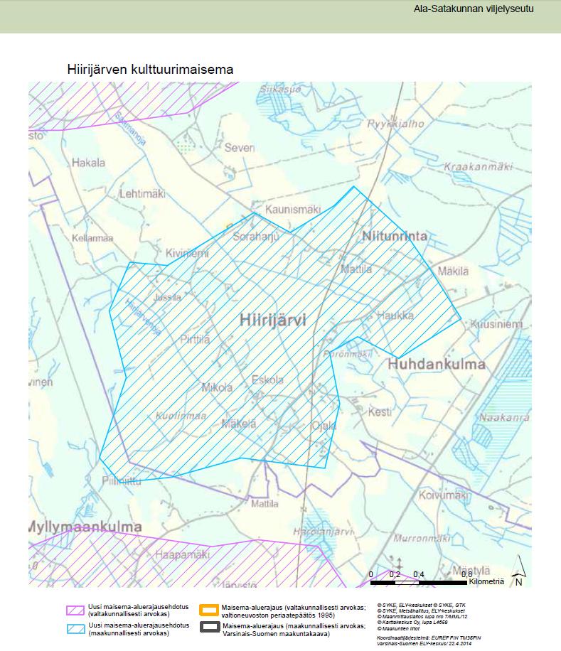 Satakunnan vaihemaakuntakaava 2, Maakunnallisesti arvokkaat maisema-alueet -Satakunnan vaihemaakuntakaavassa 2 osoitetaan maakunnallisesti arvokkaat maisema-alueet Katson maalaismaisemaa hankkeen