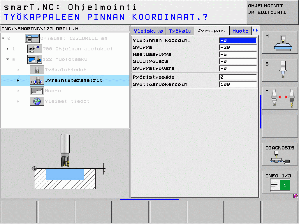 Lisäparametrit detaljilomakkeessa Tool: Koneistusten määrittely DL: Työkalun T delta-pituus DR: Työkalun T delta-säde DR2: Työkalun T delta-säde 2 (nurkan säde) M-toiminto: Mitkä tahansa