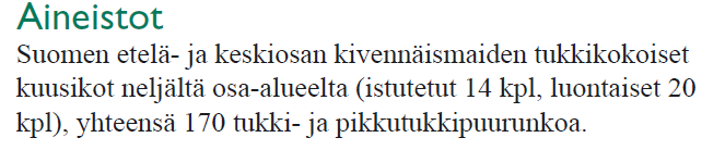 TAPAUSTUTKIMUS 3: Istutuskuusi sahatavaran raaka-aineena Huom!