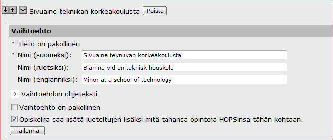 Lisätään Sivuaine. Täytä pyydetyt tiedot. Merkitse laajuudet po. kandidaattiohjelman vaatimusten mukaisesti. Ryhmittely sisältää useita sisältöjä eli vaihtoehtoja. Tallenna. Seuraavaksi Lisää sisältö.