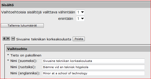 Tallennuksen jälkeen saat jälleen määrättäväksesi lukumäärätiedot: kuinka monta sisältöä eli sivuainetta opiskelijan on valittava. Tallenna lukumäärät.