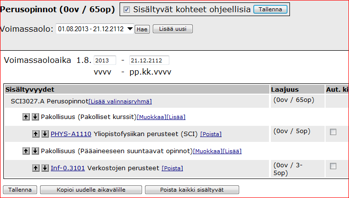 Lisää kokonaisuuteen kuuluvat kurssit antamalla kurssin tunniste ja painamalla Lisää. Kun olet lisännyt yhden kurssin, voit tallentaa (tätä ennen tallenna-nappi on ollut harmaannutettuna).