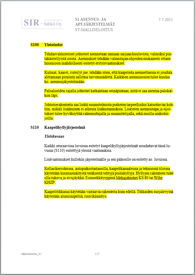 Liite 1 1 (10) Valmis malliselostus Liite sisältää muutaman sivun valmiiksi muokatusta malliselostuksesta.