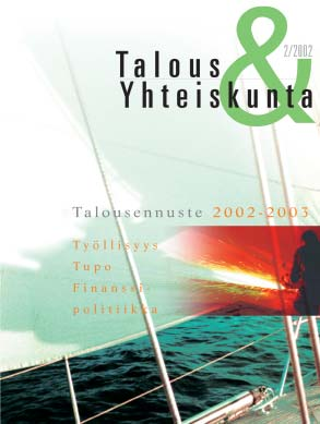 Heikki Taimio Pääkirjoitus... 1 ennuste 2002 2003 Kasvu ripeytymässä uudestaan riskit tulevat ulkomailta... 2 Ulla Hämäläinen Merja Kauhanen Taantuman merkkejä työmarkkinoilla?
