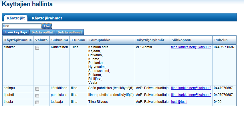 Kuva 26. Käyttäjien hallinta ikkuna. 3. Kirjoita vapaavalintainen osa etsimästäsi tekstistä hakukenttää ja paina Etsi-painiketta.
