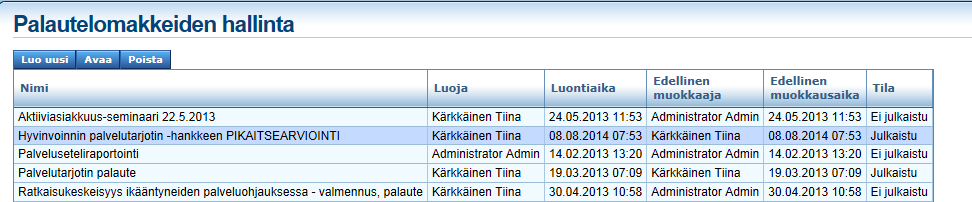 5.5 Palautelomakkeen poistaminen 1. Klikkaa vasemman reunan valikossa olevaa epalvelutori kohtaa 2.