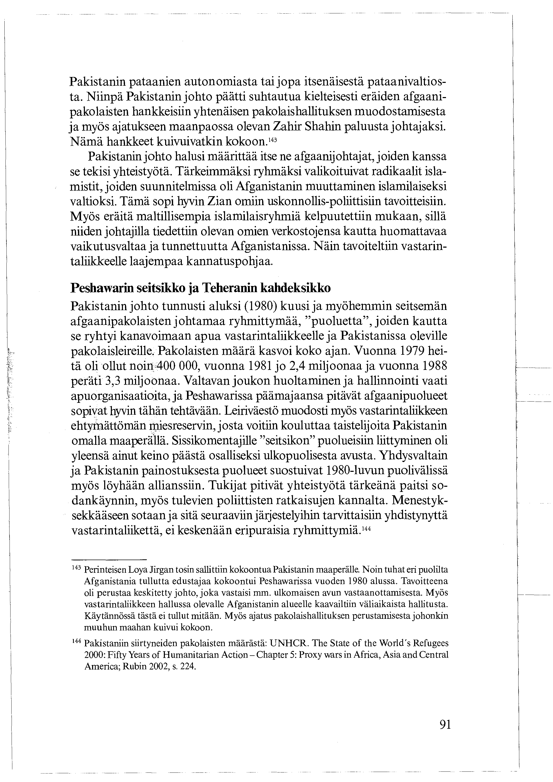 Pakistanin pataanien autonomiasta tai jopa itsenäisestä pataanivaltiosta.