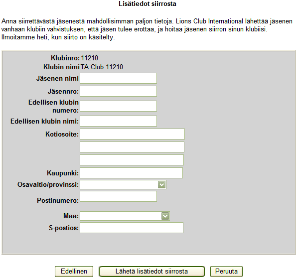 7. Jos et jostain syytä löytänyt haluamaasi jäsentä, näpäytä Apua. 8.