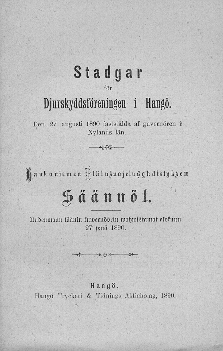 Stadgar för Djurskyddsföreningen i Hangö.