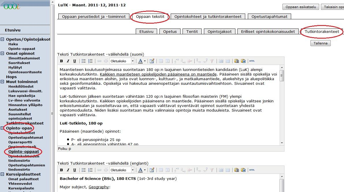 Tutkintorakenteet välilehdelle voi myös halutessaan lisätä tutkinnosta kuvausteksiä.