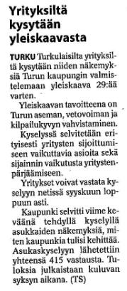 KEHITYSKUVAT JA VAIKUTUSTEN ARVIOINTI Yrityskysely Yrityksille suunnatulla kyselyllä kerättiin yritysten mielipiteitä yritysten sijoittumiseen, nykytilanteeseen ja tulevaisuuteen liittyen.