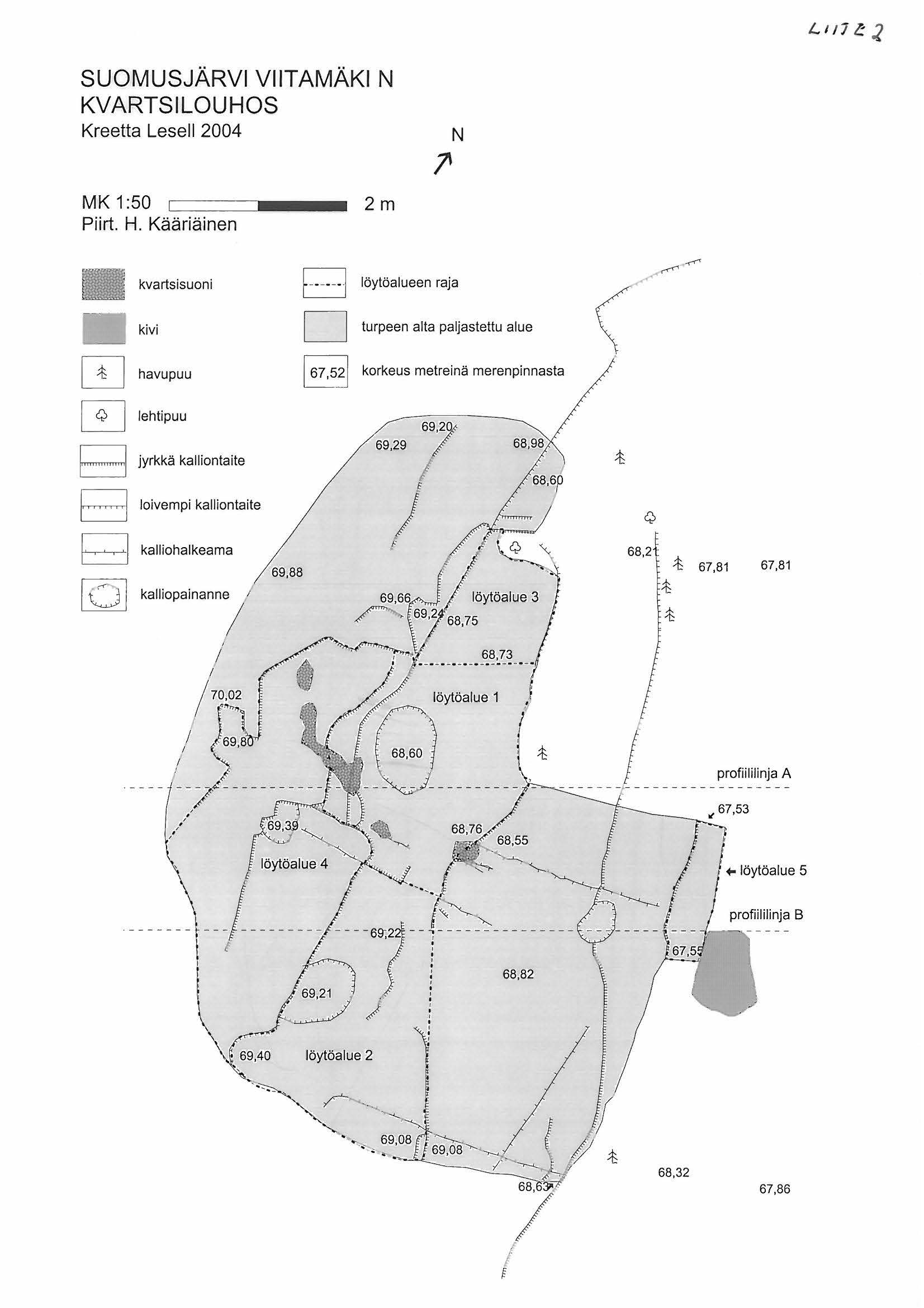 L,117!: 2 SUOMUSJÄRVI VIITAMÄKI N KVARTSILOUHOS Kreetta Lesell 2004 MK 1:50 Piirt. H.