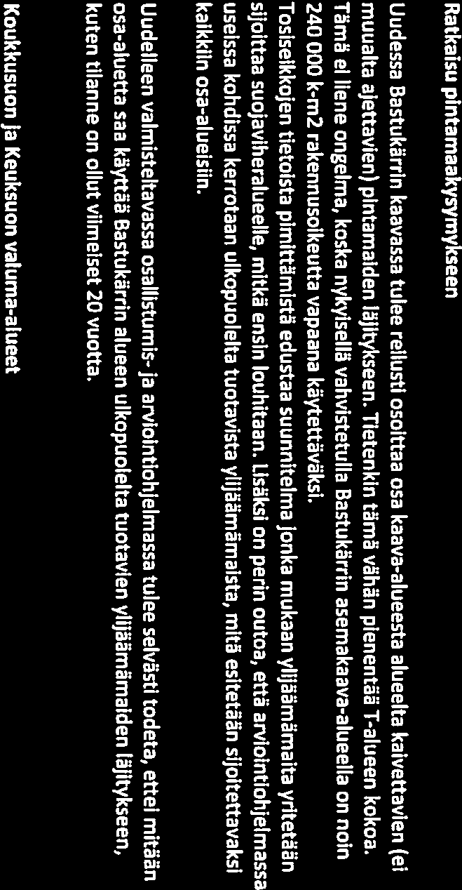 3 Uudenmaan EtY-keskus on edellyttänyt Sipoon Linnanpellon WA:sta antamassa lausunnossaan 29.11.2010 em.