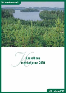 MMM:n metsäsuunnittelustrategia 2001-2010 Strategian tarkoitus: Metsäsuunnittelun vaikuttavuutta ja
